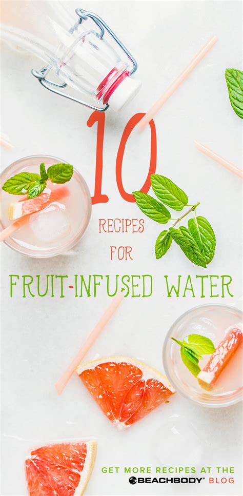 Fruit Infused Water Recipes For Summer The Beachbody Blog
