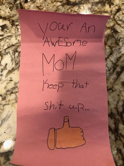 My Eight Year Old Daughter Asked If She Could Make A Funny Mothers Day