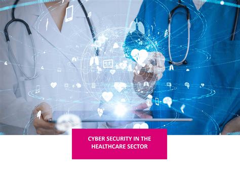 Cybersecurity In The Healthcare Sector Ideal Ist