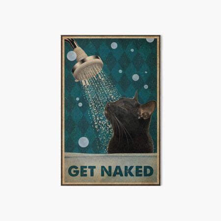 Black Cat Shower Bath Get Naked Poster Art Board Print For Sale By