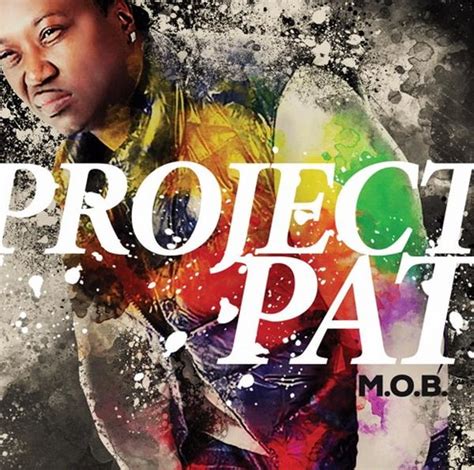 Project Pat Mob Album Covertracklistfeaturesrelease Date