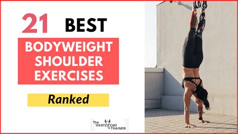 21 Best Bodyweight Shoulder Exercises To Target All Three Deltoids