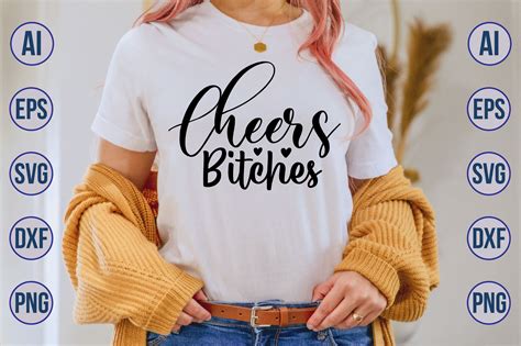 Cheers Bitches Svg By Orpitaroy Thehungryjpeg