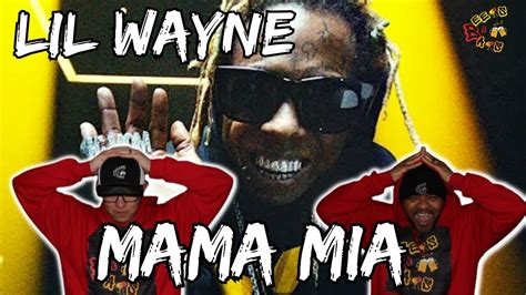 did wayne plateau with this track lil wayne mama mia reaction youtube