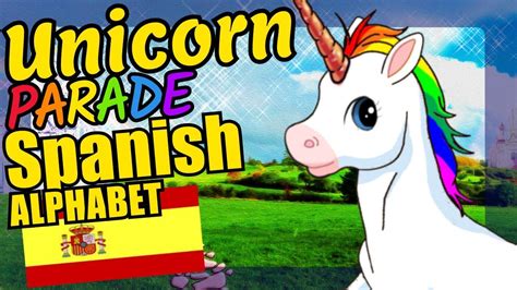 Unicorns Teaching The Spanish Alphabet Letters Educational Language