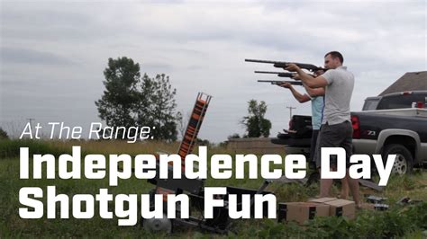 At The Range Independence Day Shotgun Fun Youtube