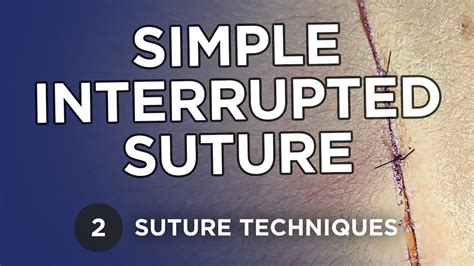 Simple Interrupted Suture Suture Techniques Michael R Zenn Md