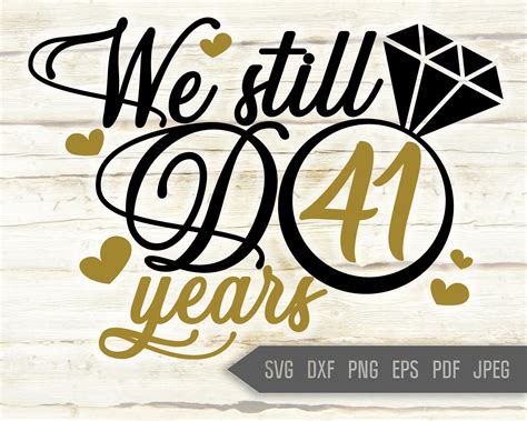 We Still Do 41 Years Svg Wedding Anniversary Svg 41st Etsy