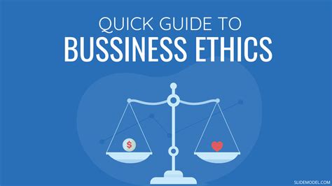 A Quick Guide On Business Ethics Slidemodel