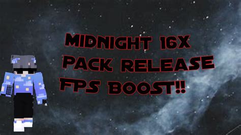 Midnight 16x Pack Releasefps Boost Youtube