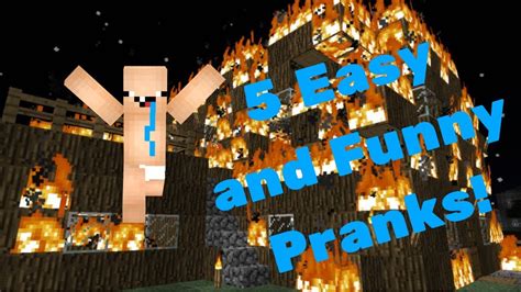 5 Easy And Funny Pranks In Minecraft Youtube