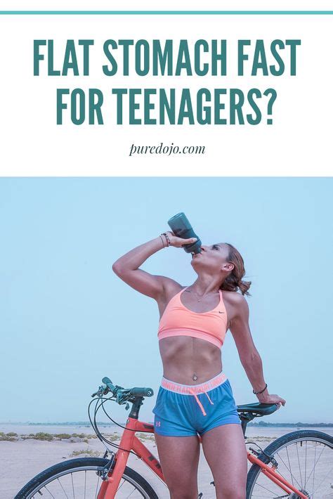 How To Get A Flat Stomach Fast For Teenagers Flat Stomach Fast Fun