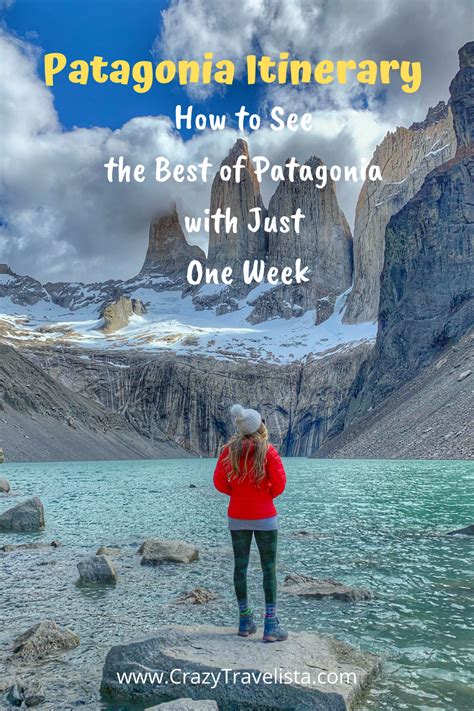 8 Day Patagonia Itinerary For Those Short On Time New Travel Solo