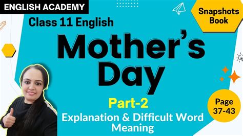 Mothers Day English Class 11 Part 24 Snapshots Chapter 5
