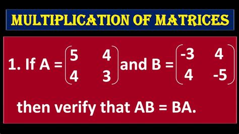 41 Prove That Ab Ba If A And B Are Given Matrices Youtube