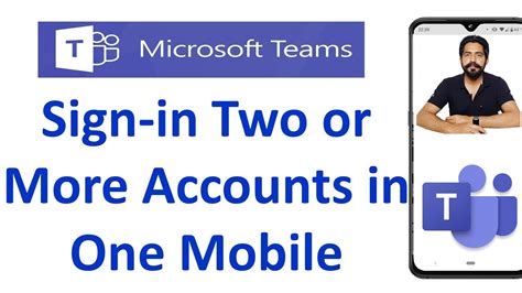 How Microsoft Teams Login Two Accounts In One Mobile Youtube