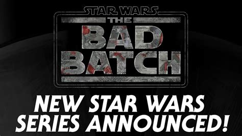 Members of bad batch—a unique squad of clones who vary genetically from their brothers in the clone army—each possess a singular exceptional skill that. Star Wars: The Bad Batch - New Animated Disney + Series