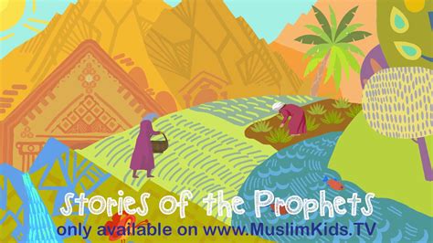 Best Muslim Kids Tv App Muslim Kids Tv Stories Of The Prophets