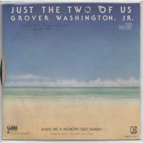 Just The Two Of Us De Grover Washington Jr And Bill Withers Sp Chez