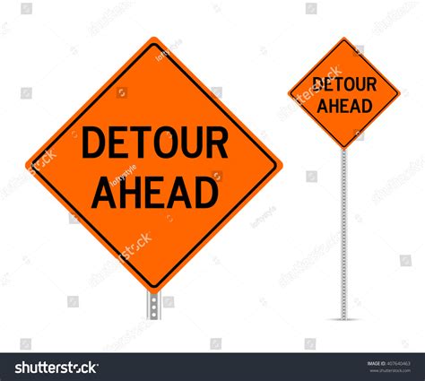 Detour Ahead Traffic Sign Vector Stock Vector Royalty Free 407640463