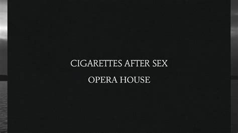 Cigarettes After Sex Opera House Lyrics Letra Español Youtube
