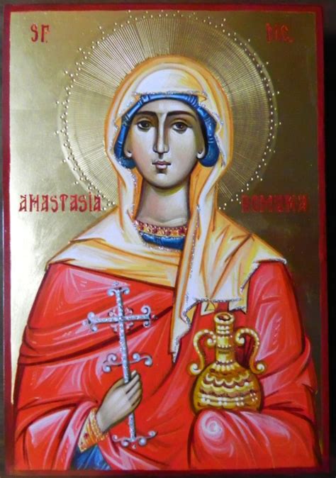 Sfanta Anastasia Romana Ocrotitoarea Celor Incercati De Ispite Grele