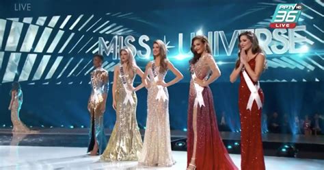These contestants move one step closer to the crown! รายชื่อผู้เข้ารอบ 5 คนสุดท้าย ของการประกวด Miss Universe ...