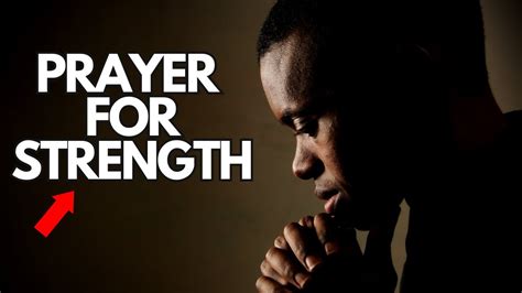 Morning Prayer For Strength Youtube