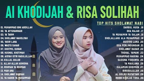 Ai Khodijah And Risa Solihah Full Album Sholawat Terbaru 2022 Sholawat