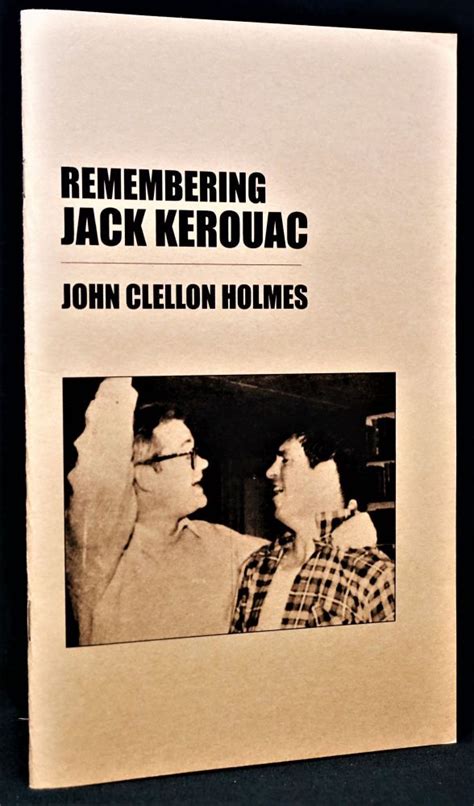 Remembering Jack Kerouac Jack Kerouac Joy Walsh Limited First Edition