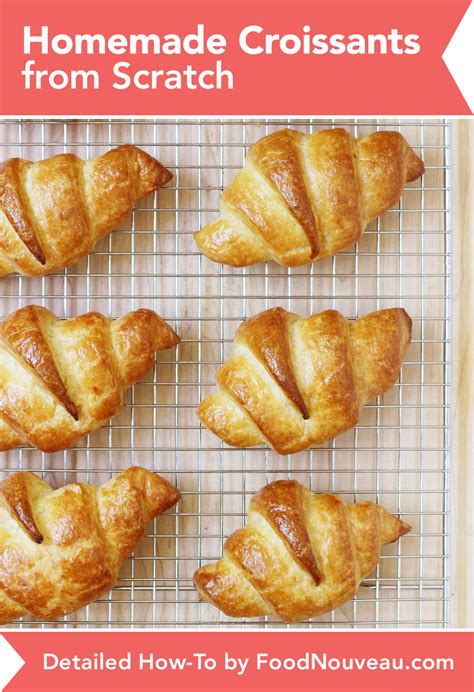 How To Make Homemade Croissants From Scratch Food Nouveau