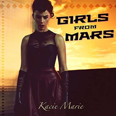 Girls From Mars By Kacie Marie On Amazon Music Uk