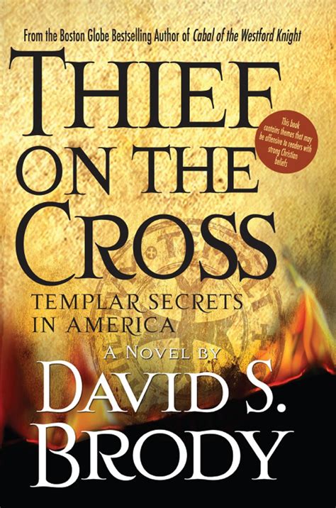 Thief On The Cross Templar Secrets In America Templars In