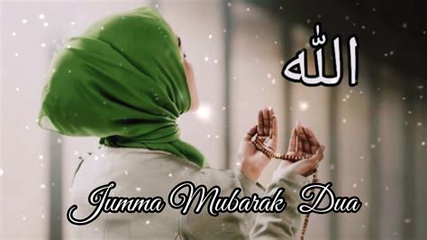 Wishes jumma mubarak pics with dua. Latest Jumma Mubarak Dua || Whatsapp Status || #JummaDua ...