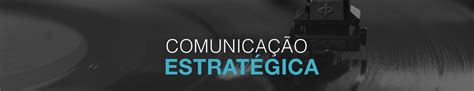 comunicação estratégica consultoria empresarial e mentoring