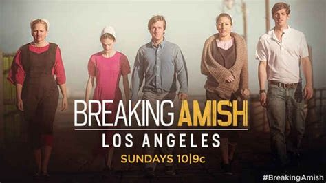 7 Lessons To Take Away From Breaking Amish La Breaking Amish