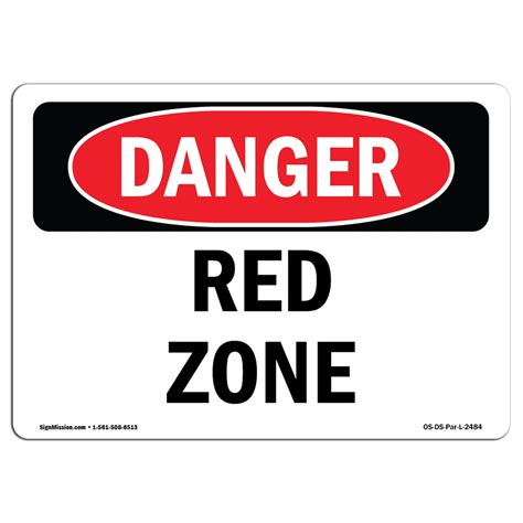 Osha Danger Sign Red Zone 10 X 7 Rigid Plastic Sign Protect Your