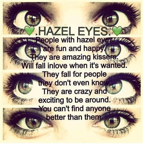 Hazel Eyes Quotes Eye Facts Hazel Eyes