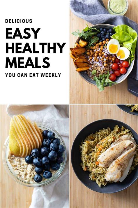 Easy Healthy Meals You Can Eat Every Week Green Healthy Cooking