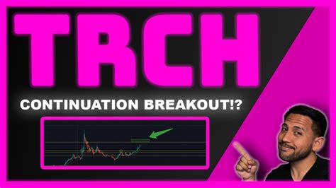 TRCH BREAKOUT POINTS! | Top Stock to Buy Now!? | TRCH ...