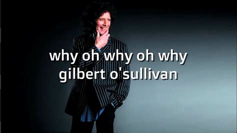 Gilbert Osullivan Why Oh Why Oh Why Youtube