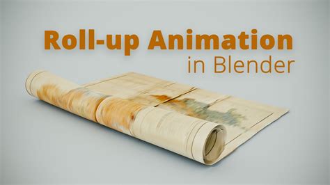 Roll Up Animation In Blender En With Images Blender Tutorial