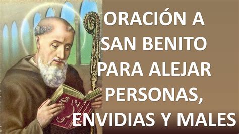 OraciÓn A San Benito Abad Para Alejar Malas Personas Envidias Y Males