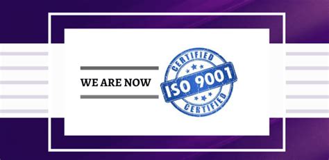 We Are Now Iso 90012015 Certified