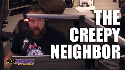 Creepy Neighbors Youtube
