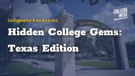 Hidden College Gems Texas Edition