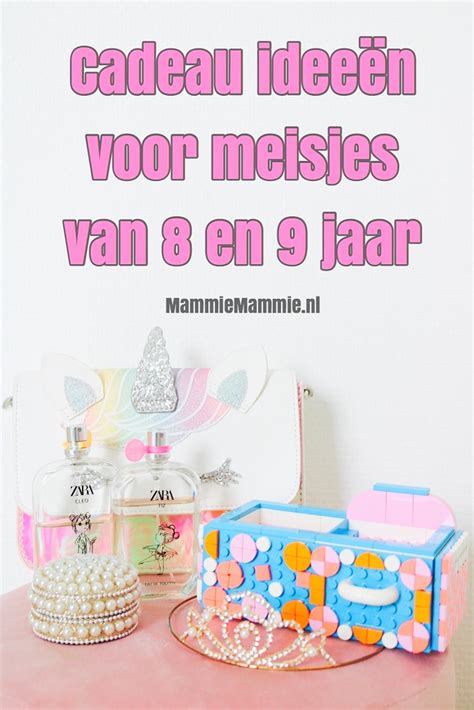 Cadeautips En Ideeën Voor 8 En 9 Jarig Meisje Mammie Mammie Mama Blog