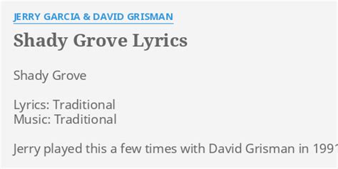 Shady Grove Lyrics By Jerry Garcia And David Grisman Shady Grove