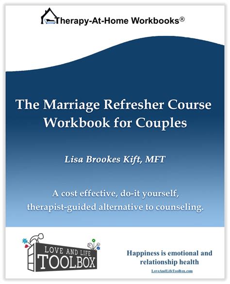 The Marriage Refresher Course Workbook For Couples