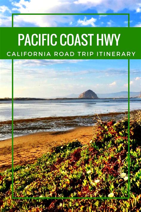 The Pacific Coast Hwy Is Located In Californias Road Trip Itinerary